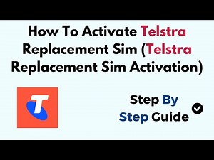 How To Activate Telstra Replacement Sim (Telstra Replacement Sim Activation)