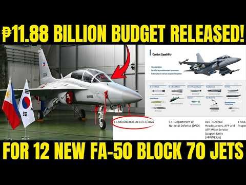 ₱11.88 billion Budget Released! For 12 New FA-50 Block 70 Jets