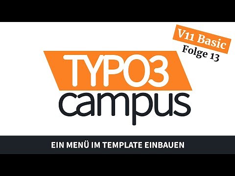 TYPO3 11 Grundkurs: Folge 13 - Menü im Template einbauen