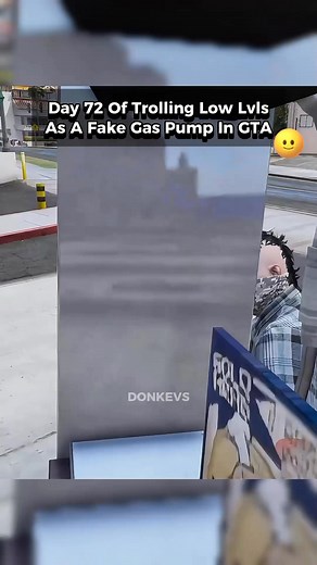 549K views · 3.3K reactions | Day 72 Of Trolling Low Lvls as a Fake Gas Pump In GTA 5  #gtaviral #gtaonline #gta5online #gtacars #gta5 #reelsfbシ #GTAOnline #gta #GTARP #gta5clips #gameday #fblifestyle #fail | DonKevs | Facebook