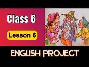 6th class English Project lesson 6 || Class 6 English Project Work unit 6 | Class 6 English Project