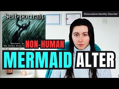 MEET A MERMAID ALTER: MURMER! | NON-HUMAN ALTERS & Dissociative Identity Disorder | DissociaDID