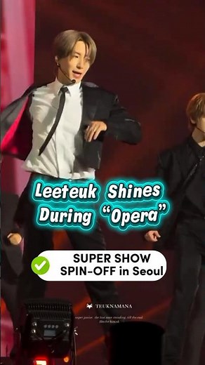 Leeteuk’s Powerful “Opera” Performance at SUPER SHOW SPIN-OFF in Seoul 🔥
