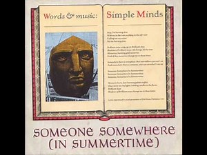 Simple Minds - Someone Somewhere (In Summertime) Mix