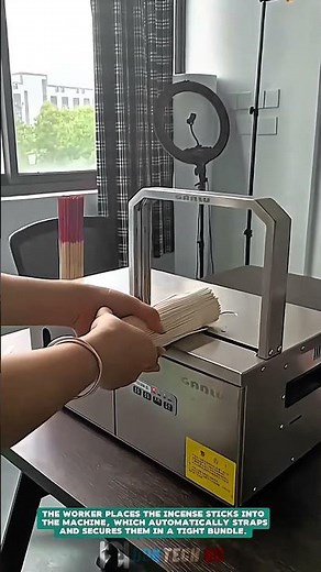 Bundling Incense Sticks with Automatic Strapping Machine– Satisfying Jobs and Machinery in the World