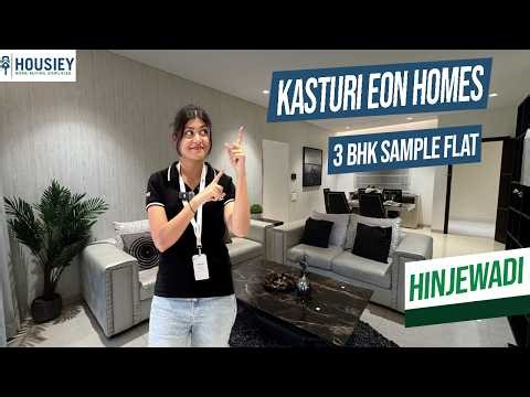 Kasturi Eon Homes Hinjewadi Phase 3 | Spacious 3BHK Sample Flat Tour In Pune | Review & Location