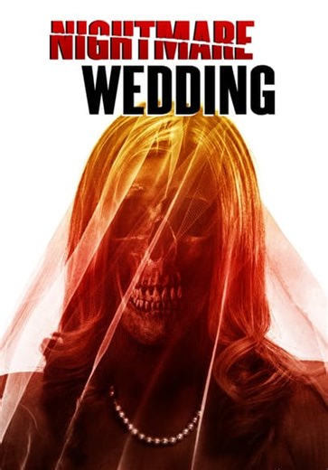 Nightmare Wedding (2016)