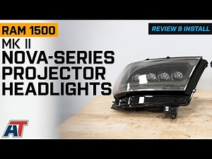 2019-2024 RAM 1500 MK II NOVA-Series 2500 Style LED Projector Headlights Review & Install