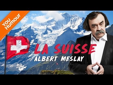 ALBERT MESLAY - La Suisse
