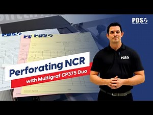 PDS | Perforating NCR with Multigraf CP375 Duo