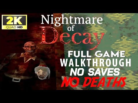 NIGHTMARE OF DECAY Walkthrough No Deaths FULL GAME