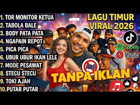 LAGU TIMUR VIRAL TIKTOK 2026 l TOR MONITOR KETUA l ORANG BARU LEBE GACOR l TANPA IKLAN !