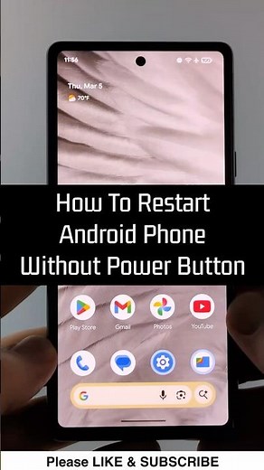 How to Restart Android Phone Without Power Button