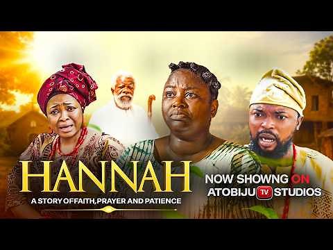 HANNAH | Latest Nollywood Movie 2026 | Full Movie