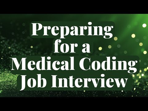 TIPS FOR PREPARING FOR A MEDICAL CODING JOB INTERVIEW