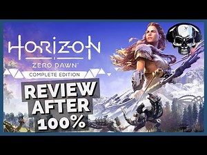Horizon Zero Dawn - Review After 100%