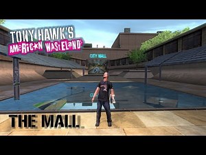 Tony Hawk’s American Wasteland Classic Mode: The Mall (Sick Difficulty)