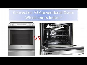 Convection VS Conventional Oven: What are the effects of Convection Oven?