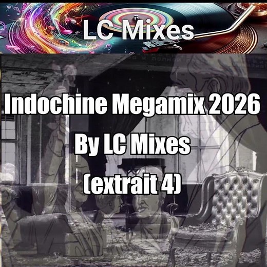 Indochine Megamix 2026 short mix (extrait 4)