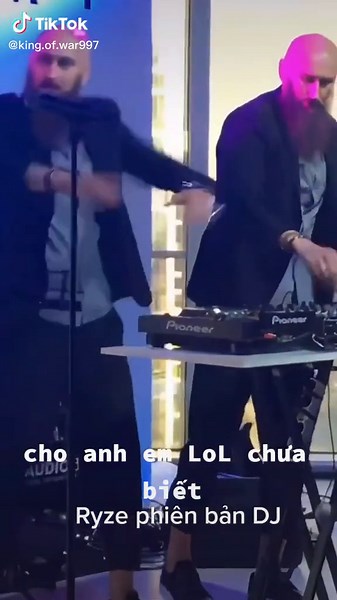 Ryze phiên bản DJ - LOL ĐẮNG CHO ANH EM!