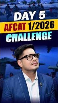 Day 5/30 | AFCAT 1 2026 | 30 𝐇𝐀𝐑𝐃 𝐂𝐡𝐚𝐥𝐥𝐞𝐧𝐠𝐞🔥Crack AFACT Exam in 30 Days #afcat12026 #afcat #shorts