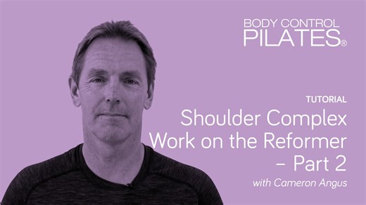 Tutorial: Shoulder Complex Work on the Reformer - Part 2 with Cameron