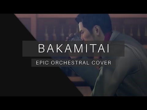 Baka Mitai (Dame Da Ne) - Epic Orchestral Cover