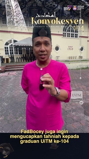 Ucapan FadBocey untuk graduan 104
