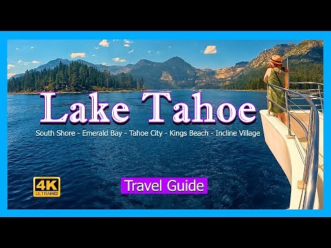 Lake Tahoe Travel Guide for Summer & Winter
