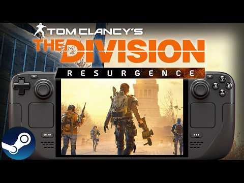 The Division Resurgence Steam Deck Performance: NEW PC Port Playable On SteamOS