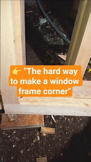 👉 "The hard way to make a window frame corner" #woodworking #carpenter