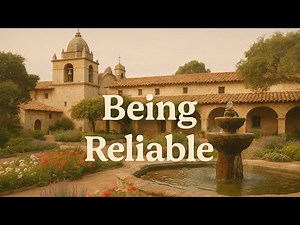 Being Reliable is a cornerstone value