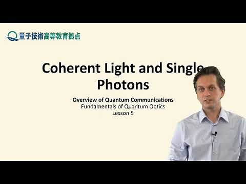 5-1 Introduction to coherent light and single photons