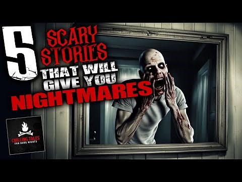 5 Scary Stories That Will Give You Nightmares ― Creepypasta Horror Story Compilation