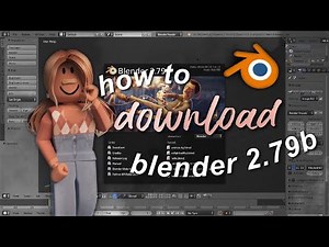 how to download blender 2 79b! | updated 2020