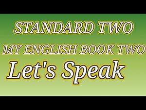 Standard Two My English Book Two 1.3 Let's Speak