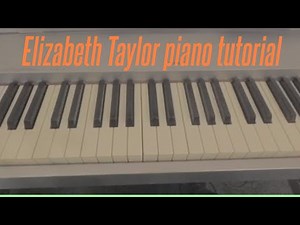 How to Play: Elizabeth Taylor - Taylor Swift (piano tutorial)