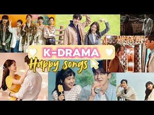 K-drama | Netflix | Happy songs🦋 | Love songs | feel good music
