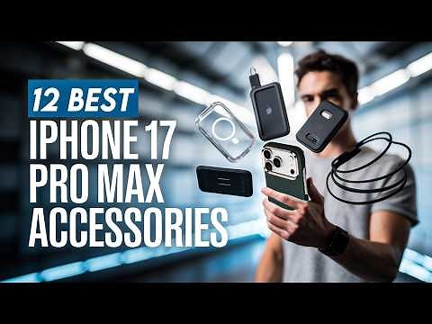 12 Best iPhone 17 Pro Max ACCESSORIES! Cases / Fast Chargers / Magsafe