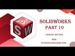 SolidWorks Part 10 (Using Center point Arc, Tangent Arc and 3 Point Arc Tool)