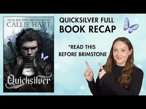 Quicksilver Callie Hart Full Recap & Ending Explained | The Complete Breakdown before Brimstone!