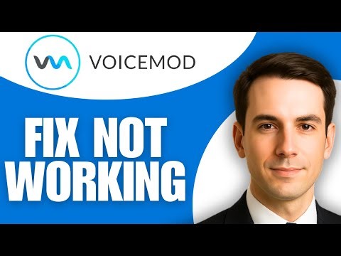 How To Fix Voicemod Not Working
