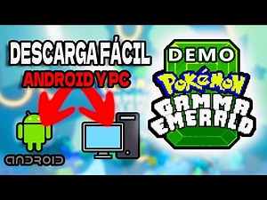 🔥 Cómo Descargar POKÉMON GAMA EMERALD PASO A PASO 🔥 (Android y PC)
