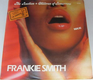 Frankie Smith - The Auction / Children Of Tomorrow