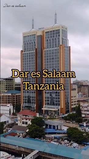 Discover Dar es Salaam| Tanzania’s Vibrant Coastal City 🇹🇿 #tanzania #daressalaam #tanzaniaparks #yt