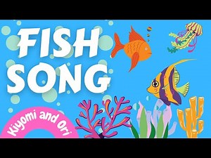FISH SONGS FOR PRESCHOOLERS #fishsongs