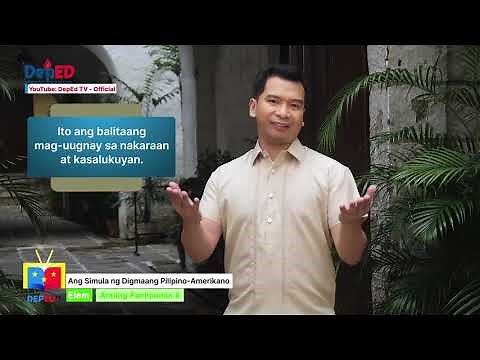 Grade 6 AP Q1 Ep12: Ang Simula ng Digmaang Pilipino-Amerikano