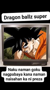 302K views · 5.5K reactions | DRAGON BALL Z SUPER Naisahan si san goku ni preza #dragonballsuper | Webster Esguerra Unias | Facebook