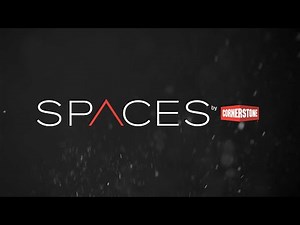 Spaces by Cornerstone
