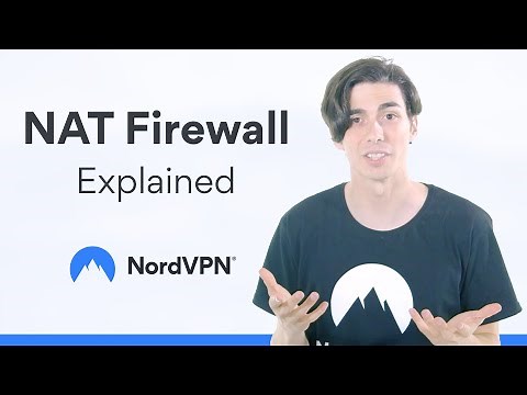 What Is Network Address Translation (NAT) Firewall? | NordVPN
